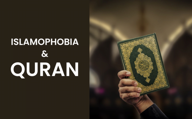  Islamophobia and the Quran