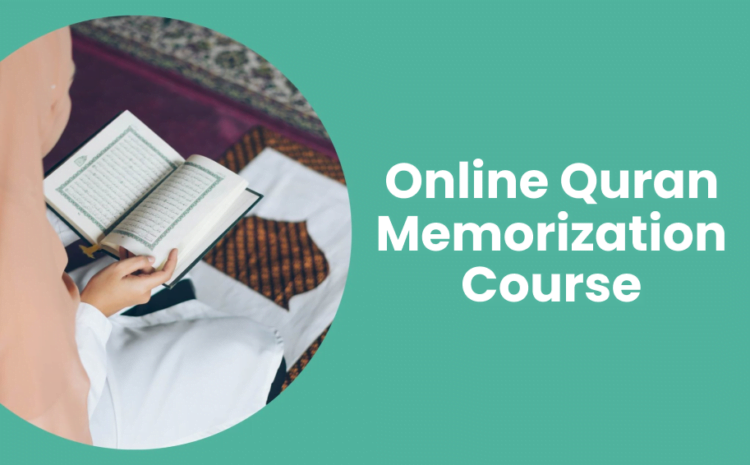  Online Quran Memorization Course – Book Your Free Trial Class