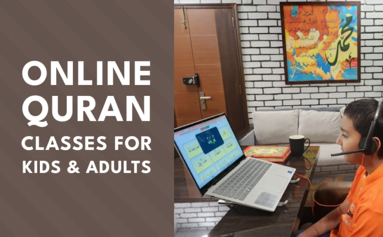  Online Quran Classes For Kids & Adults