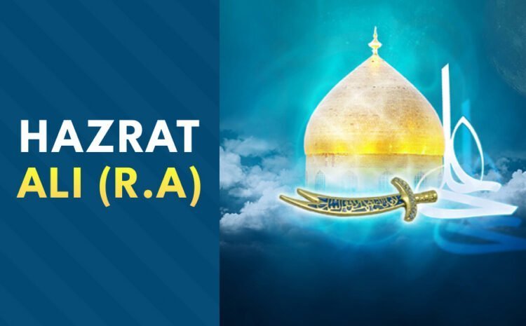  Hazrat Ali (RA) – The Lion of Allah