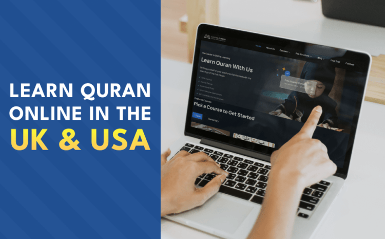  Learn Quran Online in the UK & USA