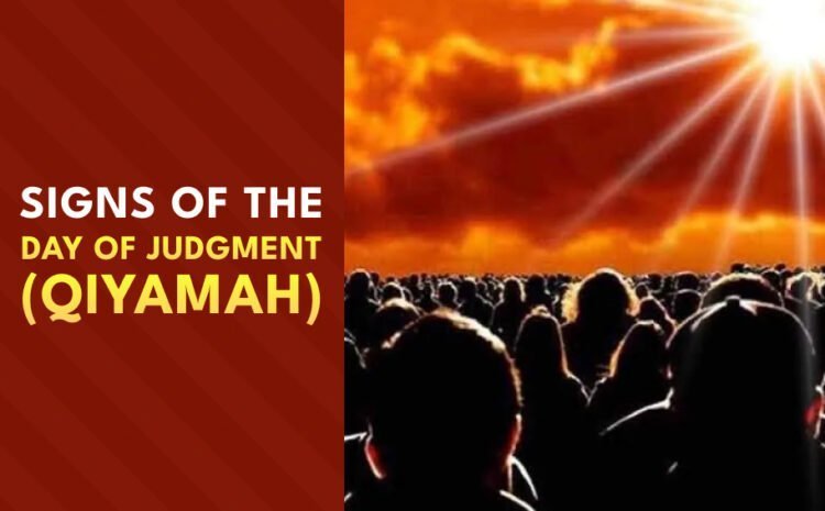  Signs of the Day of Judgment (Qiyamah)