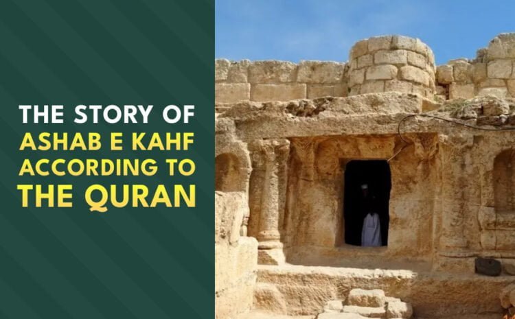  Story of Ashab e Kahf according to the Quran