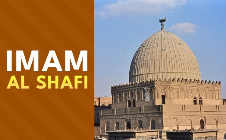  Imam Al Shafi’i – All You Need To Know