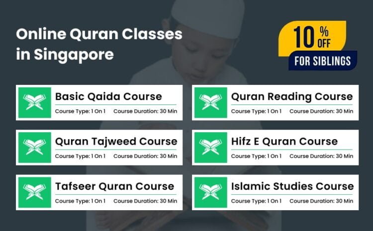  Online Quran Classes in Singapore – 3 Free Trial