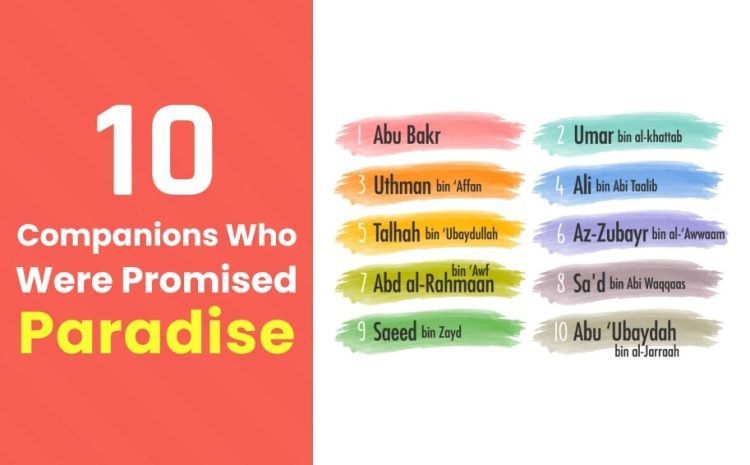 10 Companions Who Were Promised Paradise