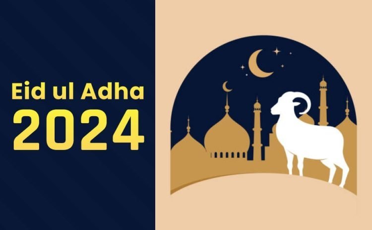  Eid ul Adha 2024
