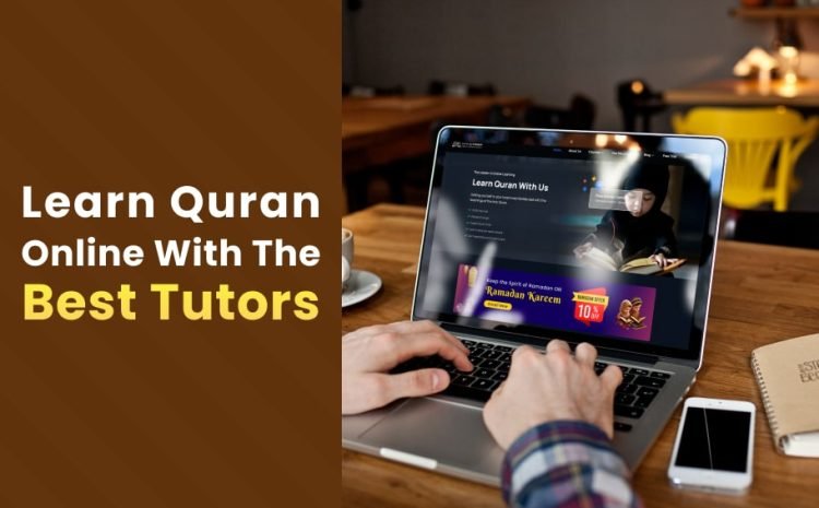  Learn Quran Online With The Best Tutors