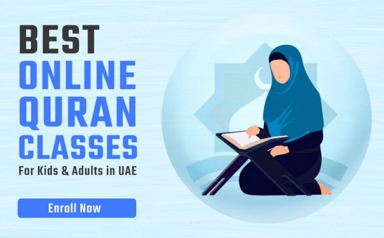 Best Online Quran Classes in UAE